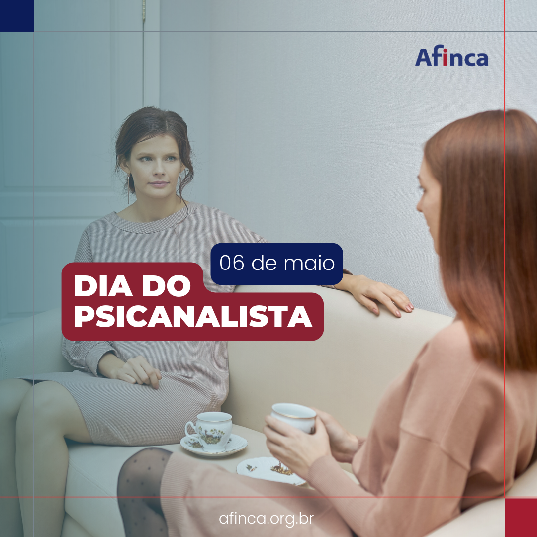 06 de maio DIA DO PSICANALISTA AFINCA